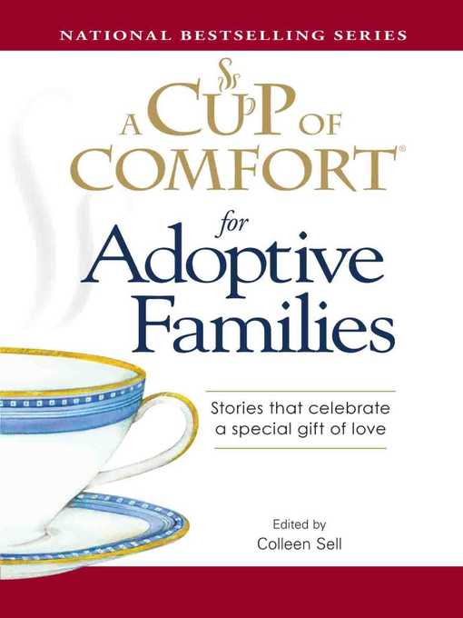 Cover image for A Cup of Comfort for Adoptive Families